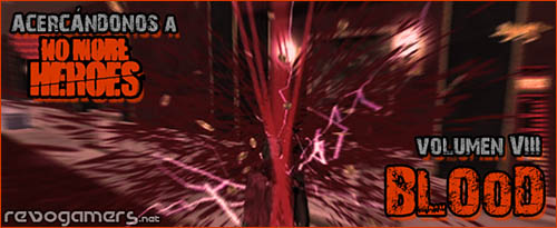 Acercándonos a No More Heroes VIII: Blood