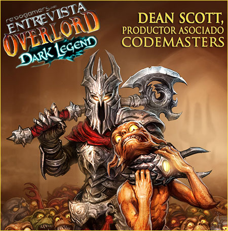 Overlord Dark Legend entrevista con Dean Scott