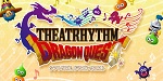 Listado completo de los temas de Theatrhythm Dragon Quest en vídeo
